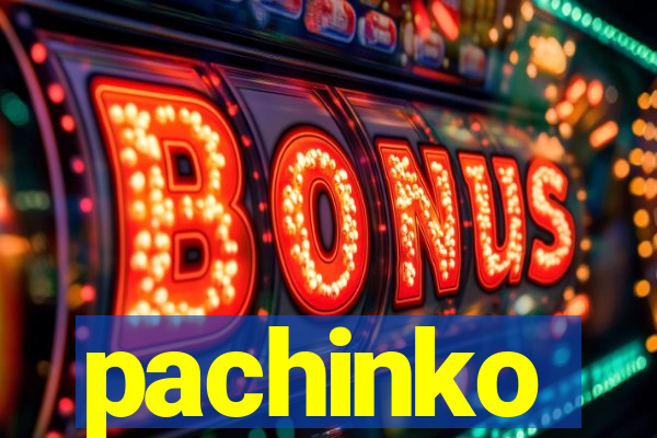 pachinko