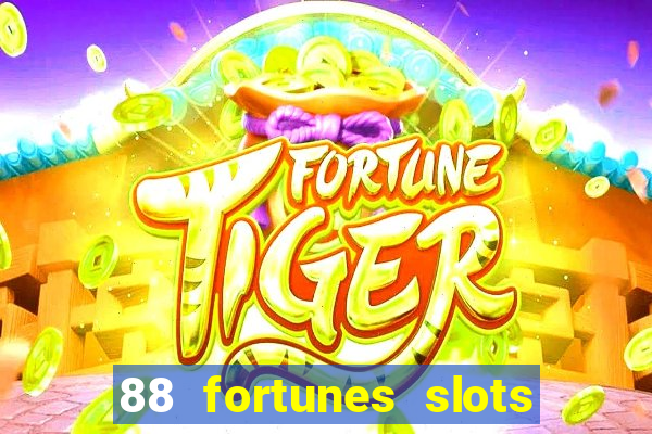 88 fortunes slots – casino gratis