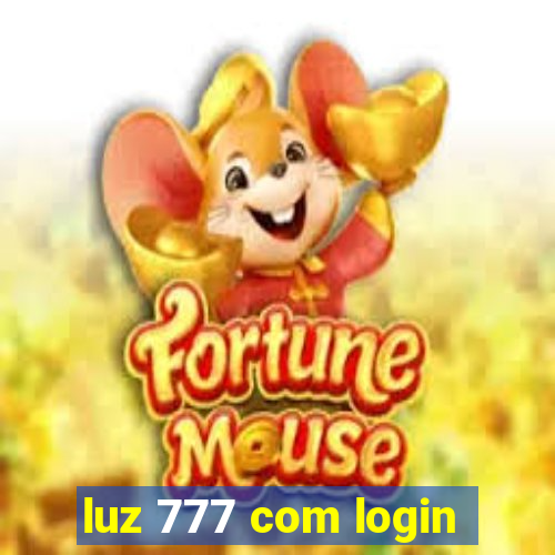 luz 777 com login