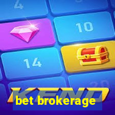 bet brokerage