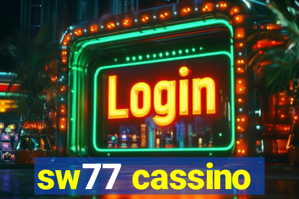 sw77 cassino