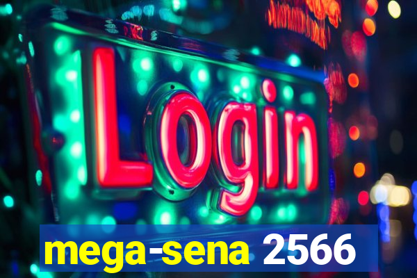 mega-sena 2566