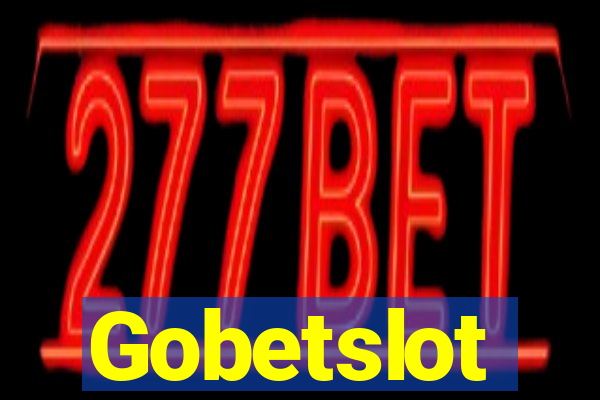 Gobetslot