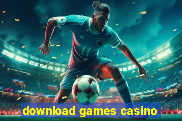 download games casino