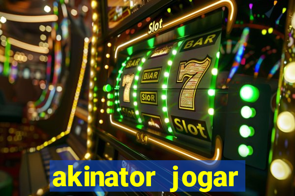 akinator jogar agora grátis