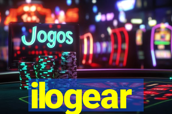 ilogear