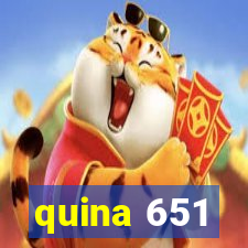 quina 651