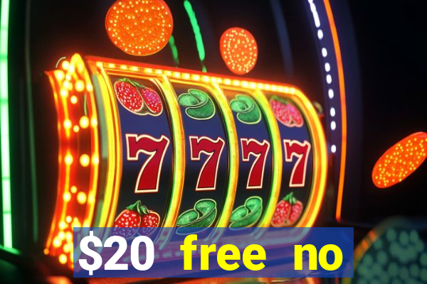 $20 free no deposit casino us 2020