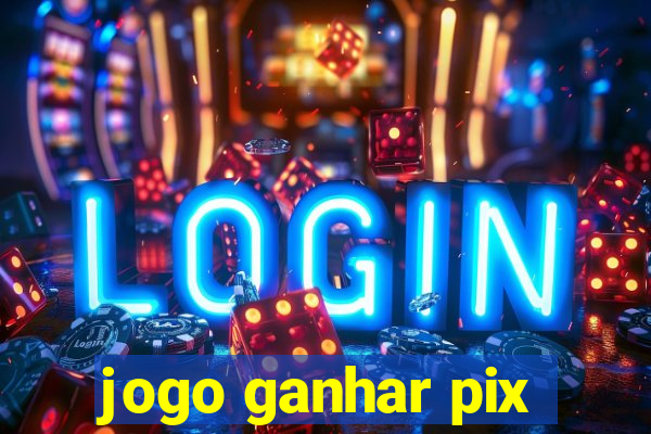 jogo ganhar pix