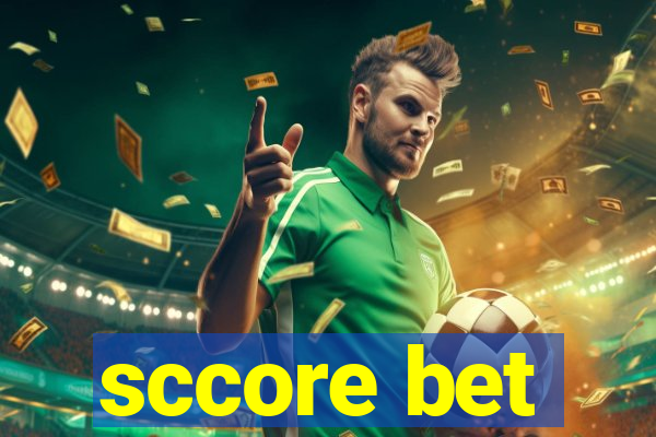 sccore bet