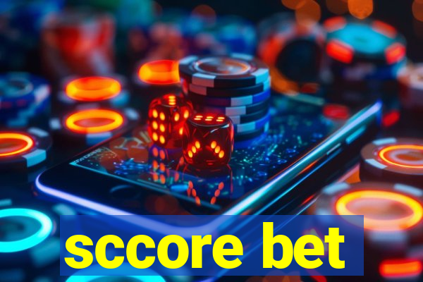 sccore bet