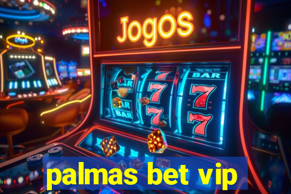 palmas bet vip