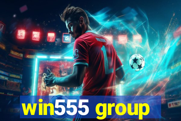 win555 group