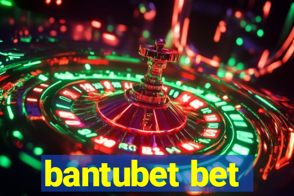 bantubet bet