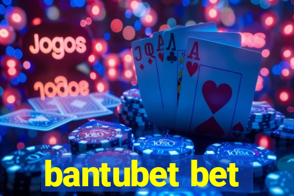 bantubet bet