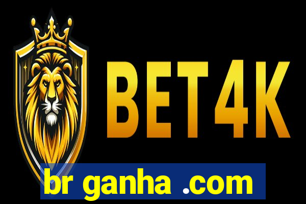 br ganha .com