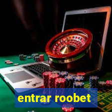 entrar roobet