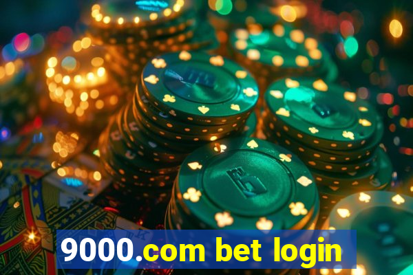 9000.com bet login