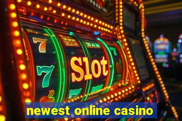 newest online casino