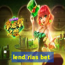 lend谩rias bet