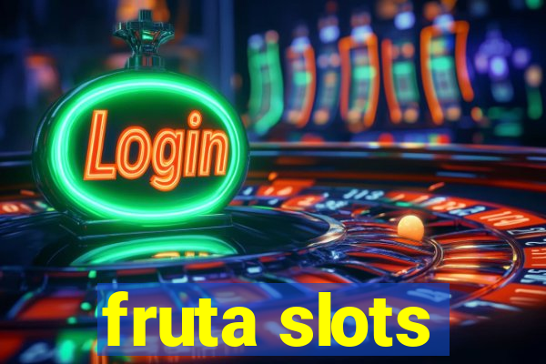 fruta slots