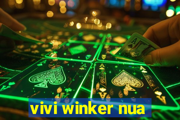 vivi winker nua