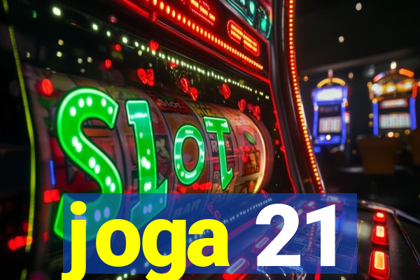 joga 21