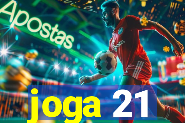 joga 21