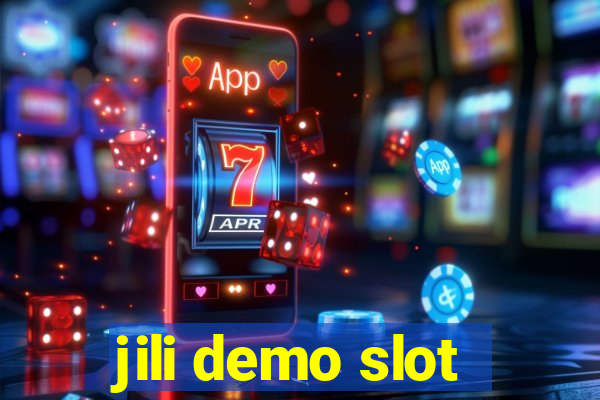 jili demo slot