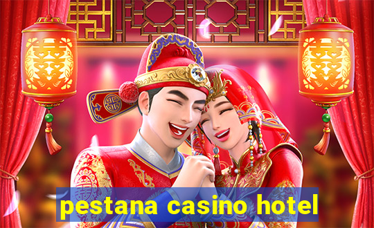 pestana casino hotel