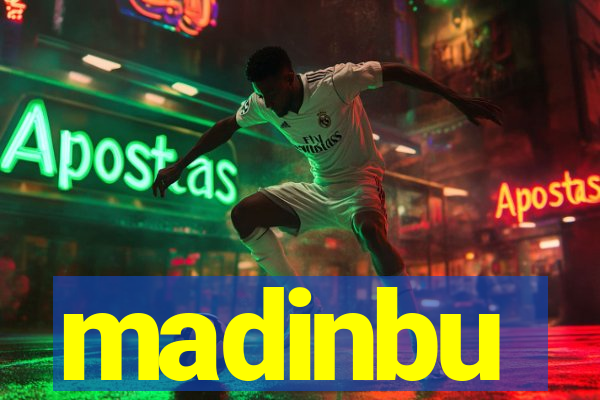 madinbu