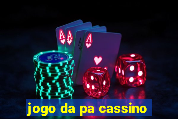 jogo da pa cassino