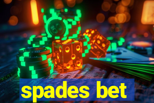 spades bet