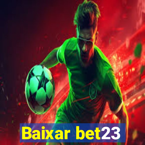 Baixar bet23