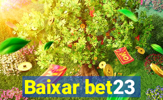 Baixar bet23