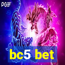 bc5 bet