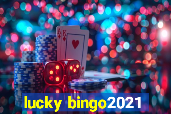 lucky bingo2021