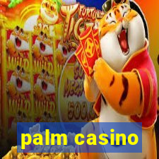 palm casino