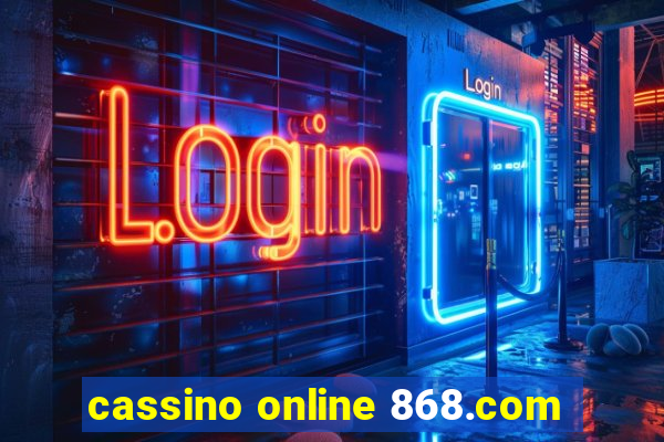 cassino online 868.com