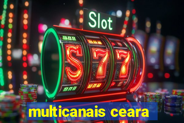 multicanais ceara