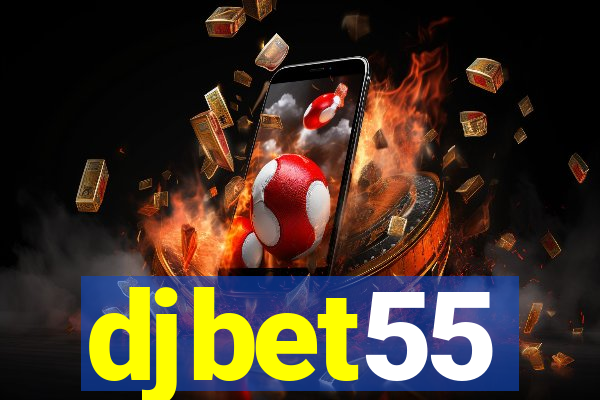 djbet55