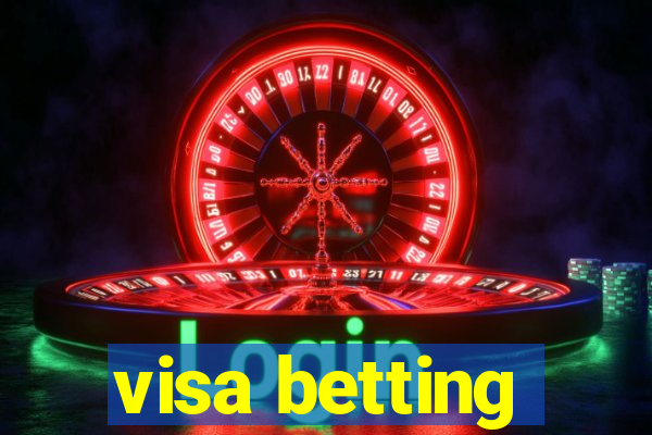 visa betting