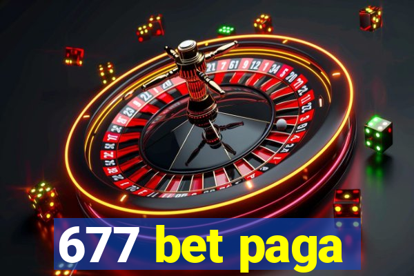 677 bet paga