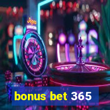 bonus bet 365