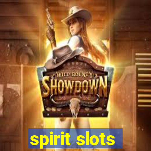 spirit slots