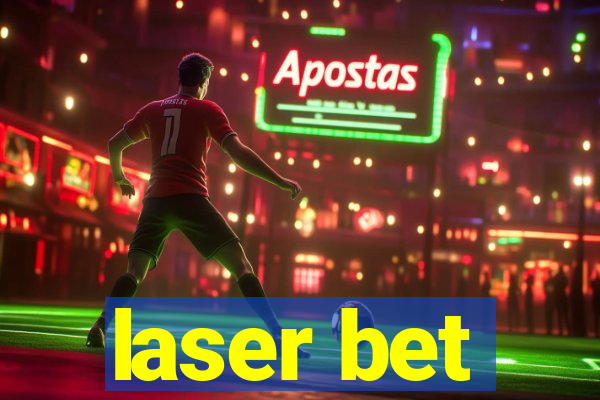 laser bet