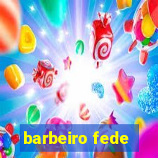 barbeiro fede