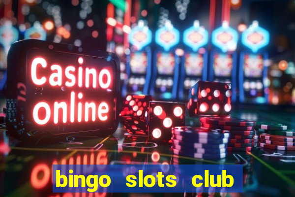 bingo slots club paga mesmo