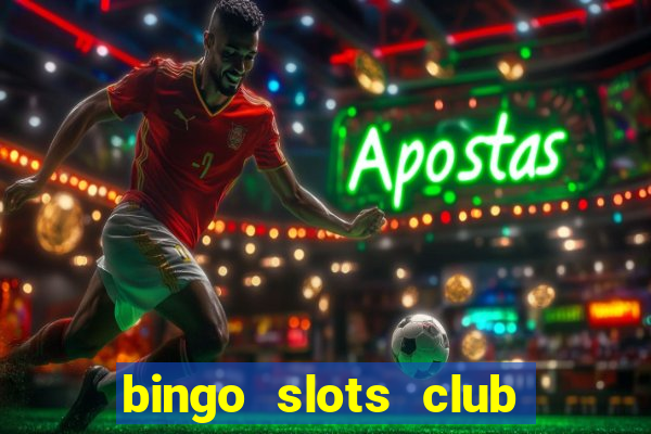 bingo slots club paga mesmo