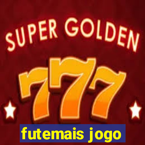 futemais jogo